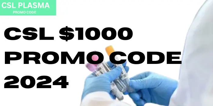 CSL $1000 PROMO CODE