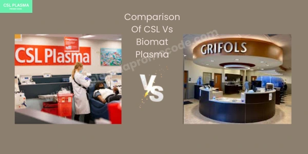 comparission of csl vs biomat plasma