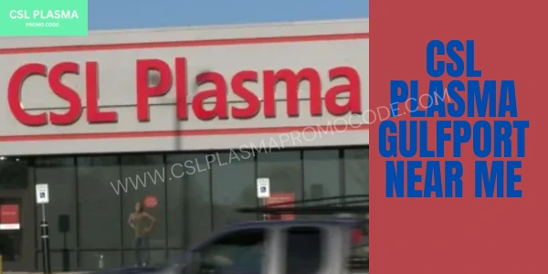 csl plasma gulfport near me