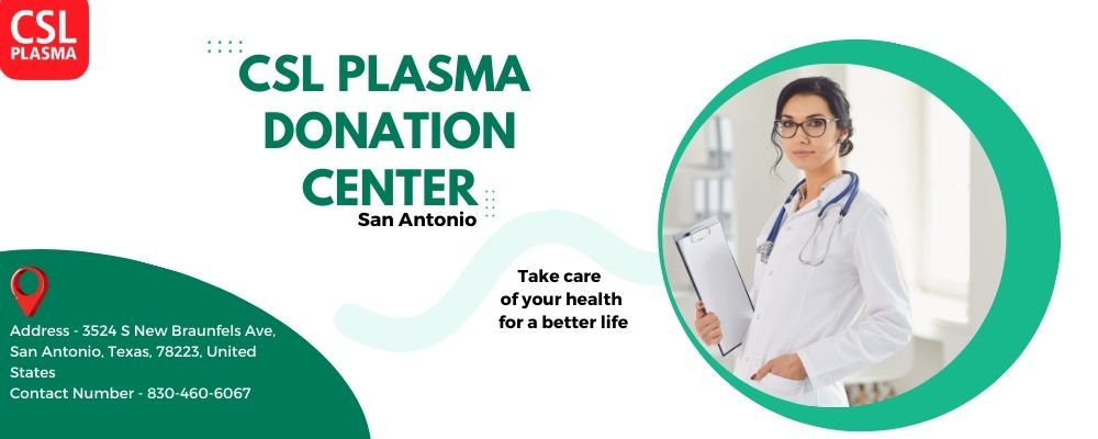 CSL Plasma San Antonio